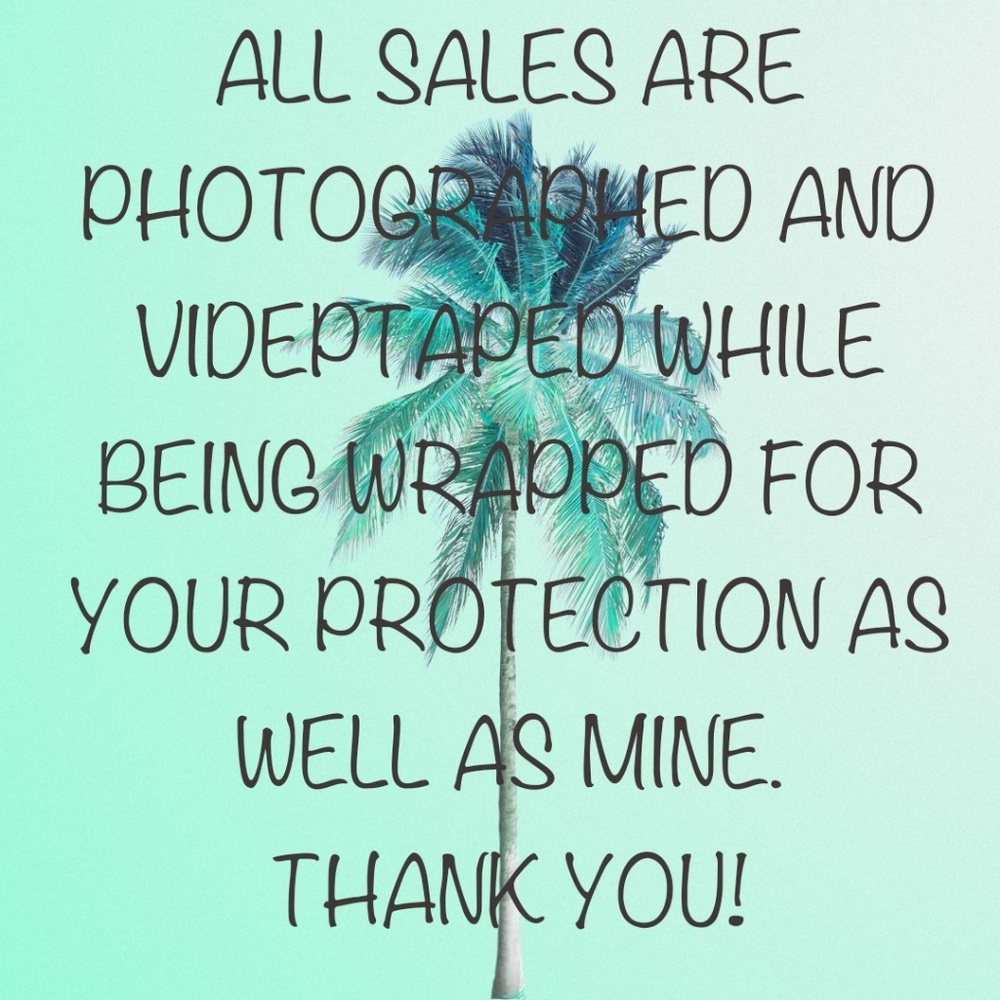 ALL SALES VIDEOTAPED AND PHOTOGRAPHED!